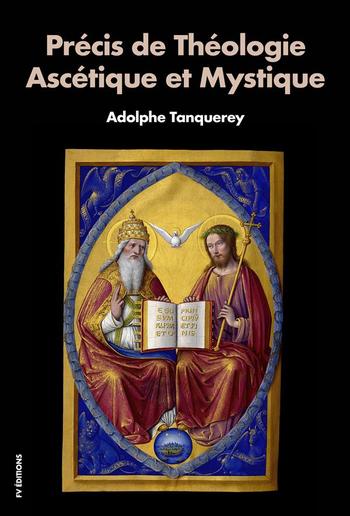 Précis de Théologie Ascétique et Mystique PDF Précis de Théologie Ascétique et Mystique PDF