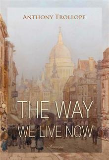 The Way We Live Now PDF