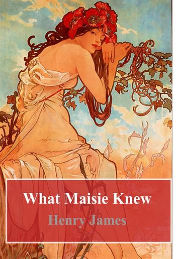 What Maisie Knew PDF