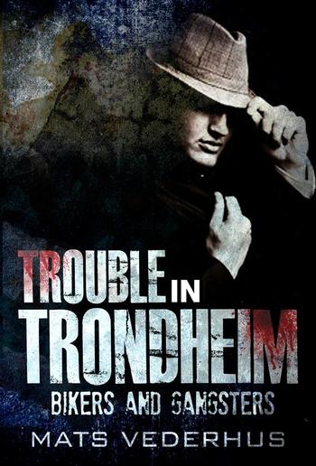 Trouble In Trondheim PDF