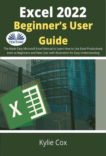 Excel 2022 Beginner’s User Guide PDF