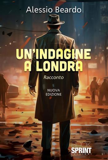 Un’indagine a Londra - Nuova Edizione PDF