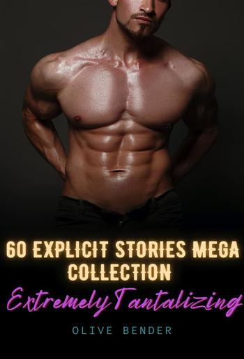 60 Explicit Stories Mega Collection PDF