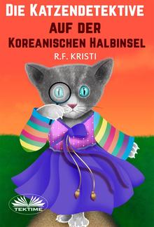 Die Katzendetektive Auf Der Koreanischen Halbinsel PDF