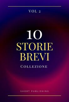 10 Storie Brevi Collezione Vol 2 PDF