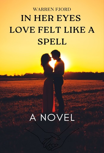 In Her Eyes Love Felt Like a Spell PDF