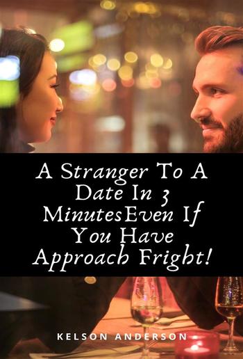 A Stranger To A Date In 3 Minutes Even If You Have Approach Freight PDF