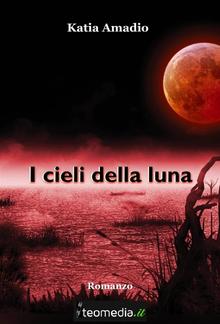 I cieli della luna PDF