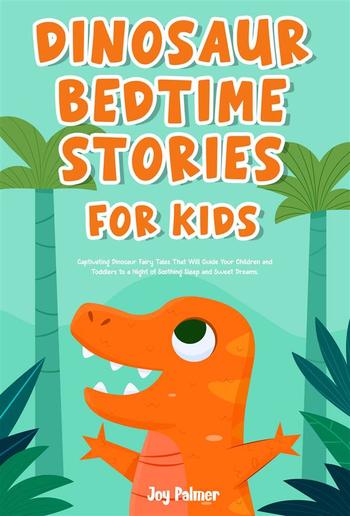 Dinosaur Bedtime Stories For Kids PDF