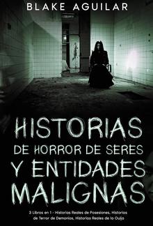 Historias de Horror de Seres y Entidades Malignas PDF