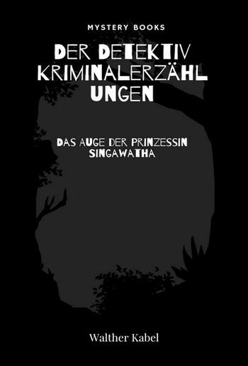 Das Auge der Prinzessin Singawatha PDF