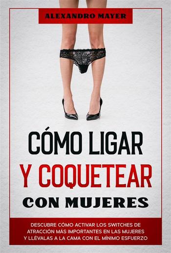 Según las mujeres, esta es a forma correcta de ligar en el