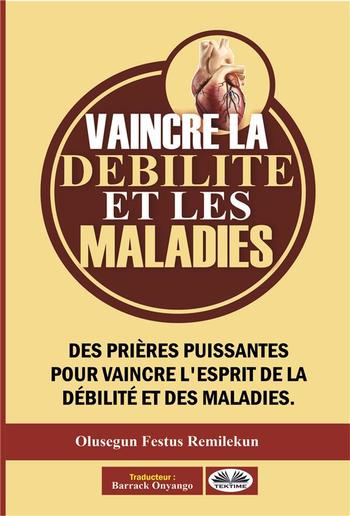 Vaincre La Débilité Et Les Maladies PDF