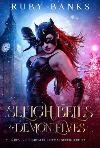 Sleigh Bells and Demon Elves PDF