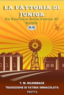 La Fattoria Di Junior - Un Racconto Della Contea Di Sardis PDF