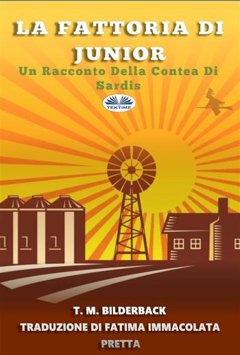 La Fattoria Di Junior - Un Racconto Della Contea Di Sardis PDF