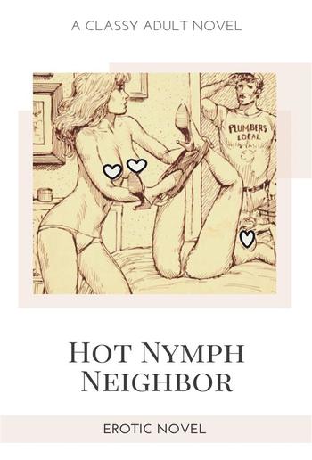 Hot Nymph Neighbor PDF