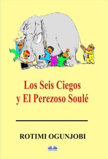 Los Seis Ciegos Y El Perezoso Soulé PDF