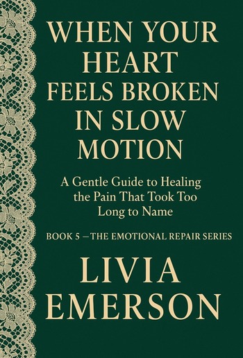 When Your Heart Feels Broken in Slow Motion PDF