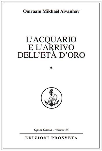 L'Acquario e l'arrivo dell'Età d'Oro PDF