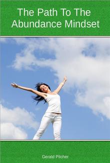 The Path To The Abundance Mindset PDF