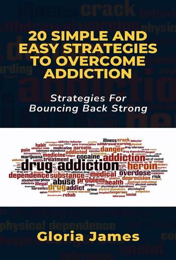 20 SIMPLE AND EASY STRATEGIES TO OVERCOME ADDICTION PDF