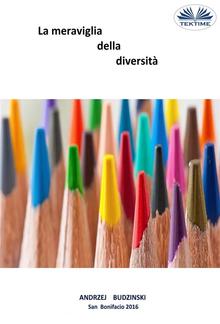 La Meraviglia Della Diversità! PDF