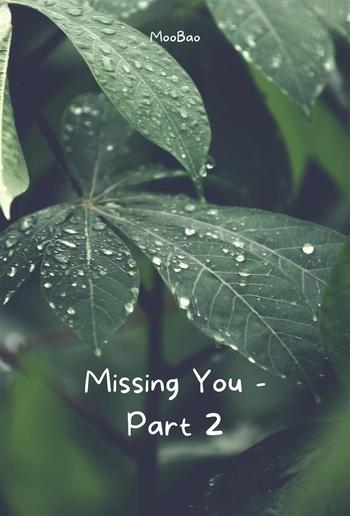 Missing You - Part 2 PDF