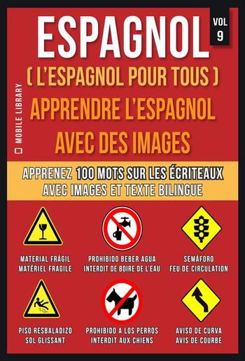 Espagnol ( L’Espagnol Pour Tous ) - Apprendre l'espagnol avec des images (Vol 9) PDF