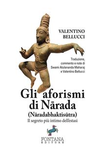 Gli aforismi di Nārada (Nāradabhaktisūtra) PDF