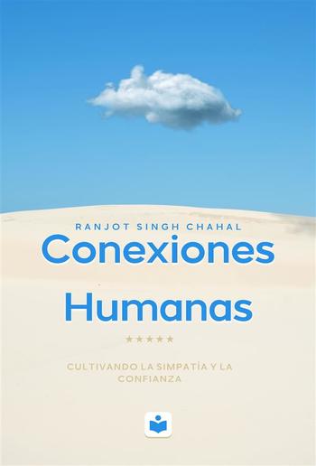 Conexiones Humanas: Cultivando la Simpatía y la Confianza PDF