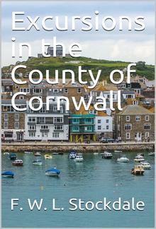Excursions in the County of Cornwall PDF