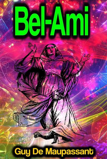 Bel-Ami or, The History of a Scoundrel PDF