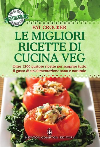 Le migliori ricette di cucina veg PDF