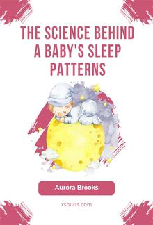 The Science Behind a Baby's Sleep Patterns PDF