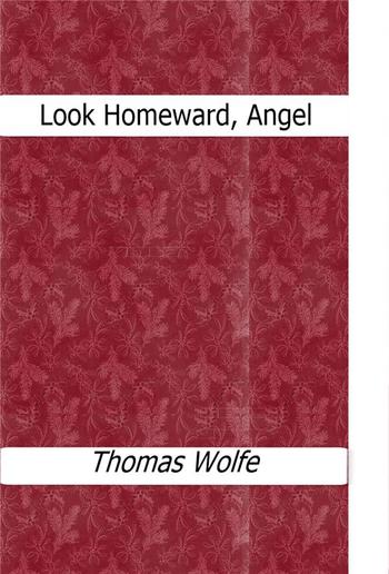 Look Homeward, Angel PDF