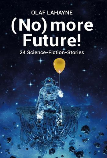 (No) more Future! PDF (No) more Future! PDF