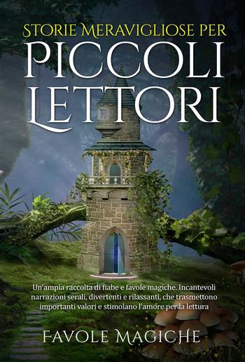 Storie Meravigliose per Piccoli Lettori PDF