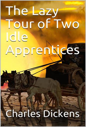 The Lazy Tour of Two Idle Apprentices PDF