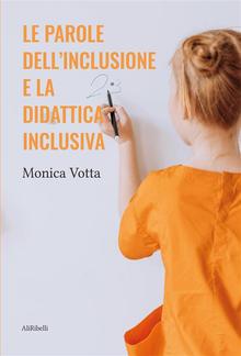 Le parole dell'inclusione e la didattica inclusiva PDF