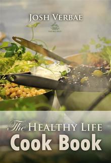 The Healthy Life Cook Book PDF