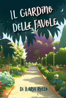 Il giardino delle favole PDF