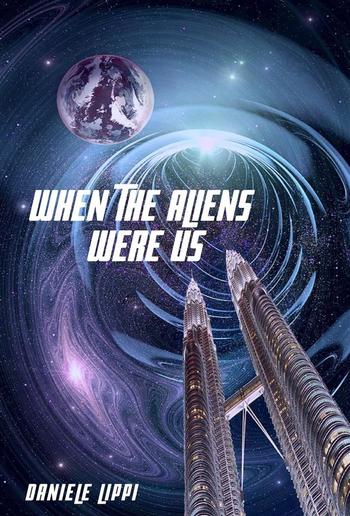 When The Aliens Were Us PDF