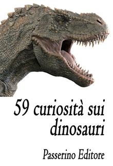 59 curiosità sui dinosauri PDF