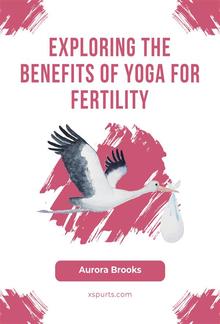 Exploring the Benefits of Yoga for Fertility PDF