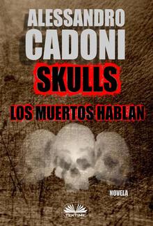 Skulls - Los Muertos Hablan PDF