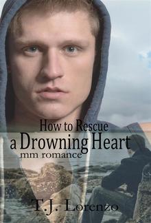 How to Rescue a Drowning Heart: MM Romance PDF