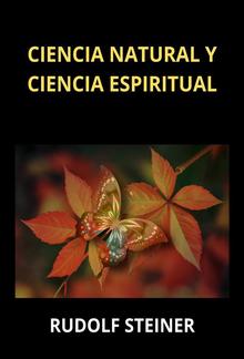 Ciencia natural y ciencia espiritual (Traducido) PDF