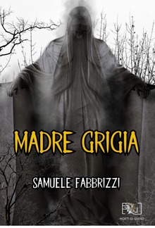 Madre Grigia PDF
