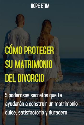 Cómo Proteger su Matrimonio del Divorcio PDF